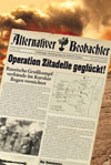 ALTERNATIVER BEOBACHTER (2) „Operation Zitadelle geglückt!“
